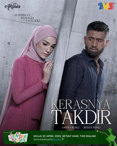 Kerasnya takdir episode 3  Nantikan drama Kerasnya Takdir adaptasi daripada novel karya Haitun Kamarazaman akan mengisi slot Akasia TV3